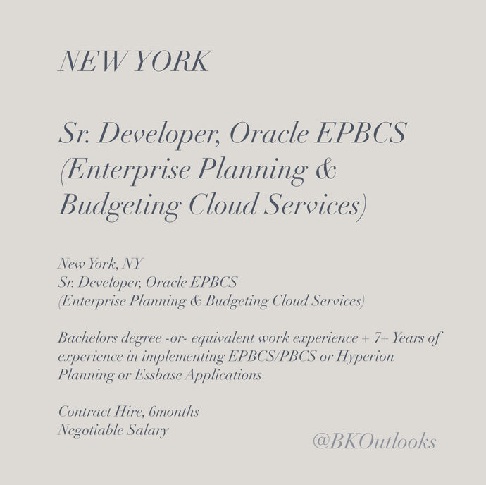 New York - Contract Hire - Sr. Developer, Oracle EPBCS (Enterprise Planning & Budgeting Cloud Services)