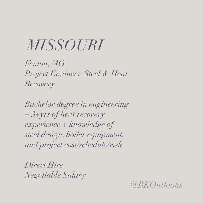 Missouri - Direct Hire - Project Engineer, Steel & Heat Recovery