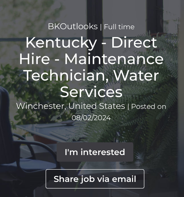 Kentucky - Direct Hire - Maintenance Technician, Water Services