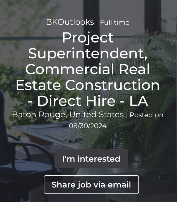 Project Superintendent, Commercial Real Estate Construction - Direct Hire - LA