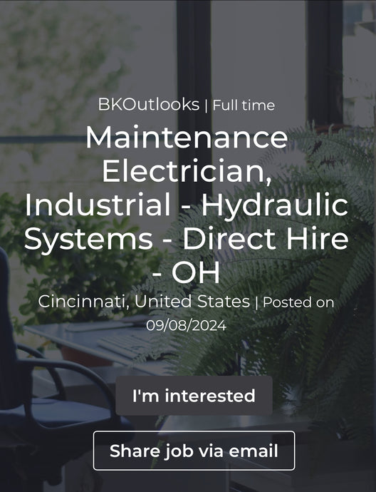 Maintenance Electrician, Industrial - Hydraulic Systems - Direct Hire - OH