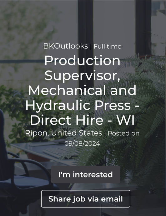 Production Supervisor, Mechanical and Hydraulic Press - Direct Hire - WI