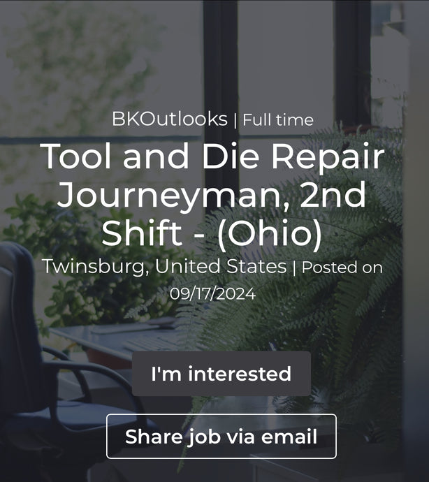 Tool & Die Repair Journeyman, 2nd Shift - (Ohio)