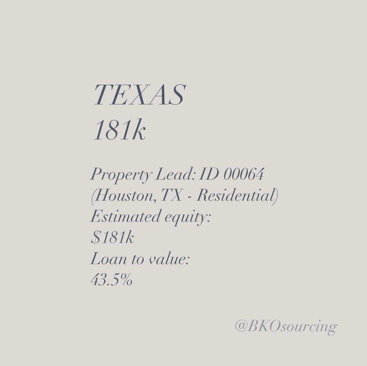 Property Lead 00064 - Texas - Houston - 181k - 43.5% - 2024-07AUG - with comparables